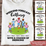 Golf Custom T Shirt Weekend Forecast Golfing With A Chance Of Drinking Personalized Gift - PERSONAL84