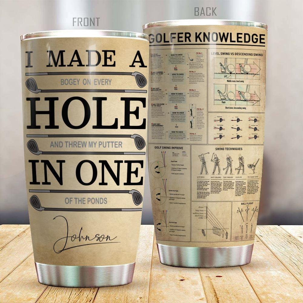 Golf Tumbler Customized Name I Made A Hole In One - PERSONAL84