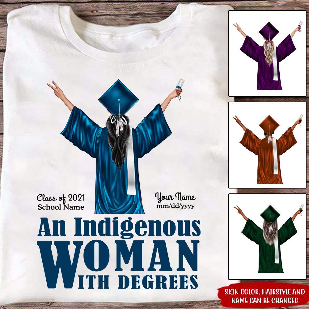 Graduation Custom T Shirt An Indigenous Woman With Degree Senior Personalized Gift - PERSONAL84