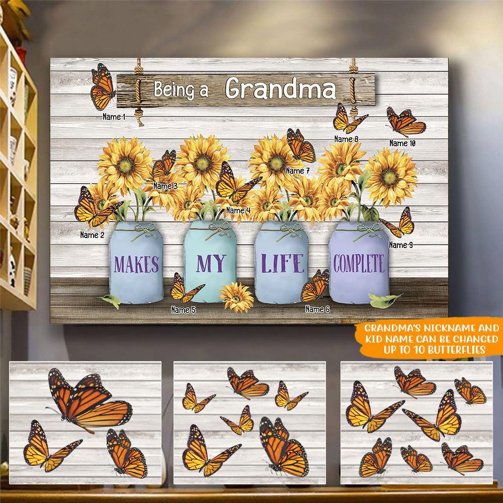 Grandma Custom Poster Being A Grandma Makes My Life Complete Personalized Gift - PERSONAL84