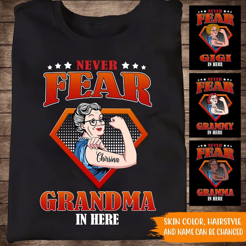 Grandma Custom T Shirt Never Fear Grandma Is Here Personalized Gift - PERSONAL84