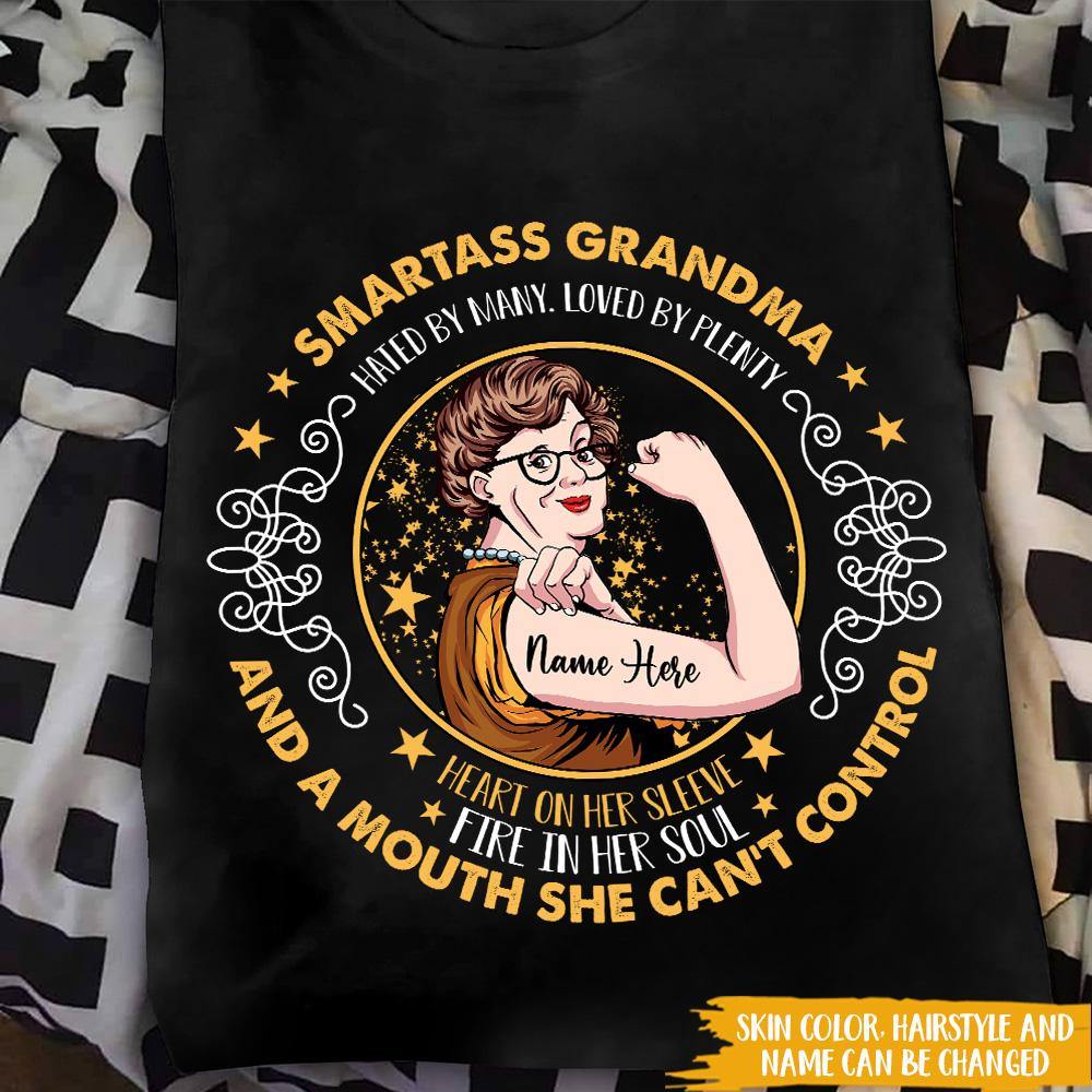 Grandma Custom T Shirt Smartass Grandma Hated By Many Loved By Plenty Personalized Gift - PERSONAL84