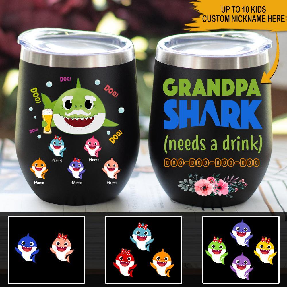 Grandpa Father's Day Custom Wine Tumbler Grandma Shark Doo Doo Personalized Gift - PERSONAL84
