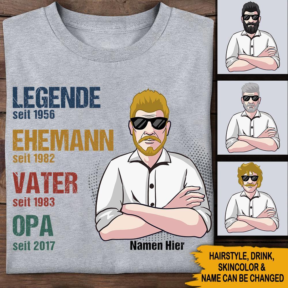 Grandpa T Shirt Legend Husband Daddy Papa German Ver Personalized Gift - PERSONAL84