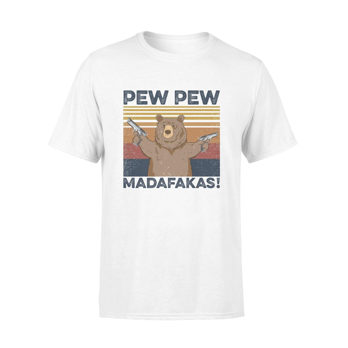 Grizzly Bear Pew Pew Madafakas - Standard T-shirt - PERSONAL84