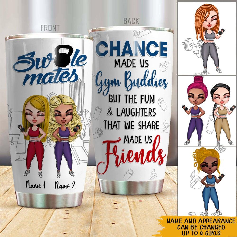 https://personal84.com/cdn/shop/products/gym-buddies-custom-tumbler-chance-made-us-gym-buddies-but-the-fun-and-laughter-made-us-friends-personalized-workout-gift-personal84_1000x.jpg?v=1640844502