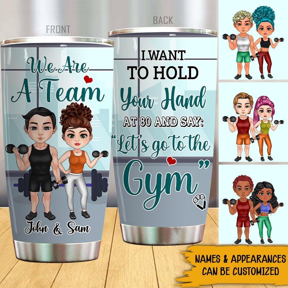 Gym Couple Custom Tumbler I Want To Hold Your Hand At 80 Personalized Valentine's Day Gift For Gym Couple - PERSONAL84