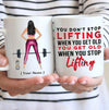 Gym Custom Mug You Don&#39;t Stop Lifting When You Get Old You Get Old When You Stop Lifting Personalized Gift - PERSONAL84