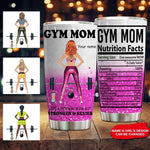 Gym Custom Tumbler Gym Mom Nutrition Facts Personalized Gift - PERSONAL84