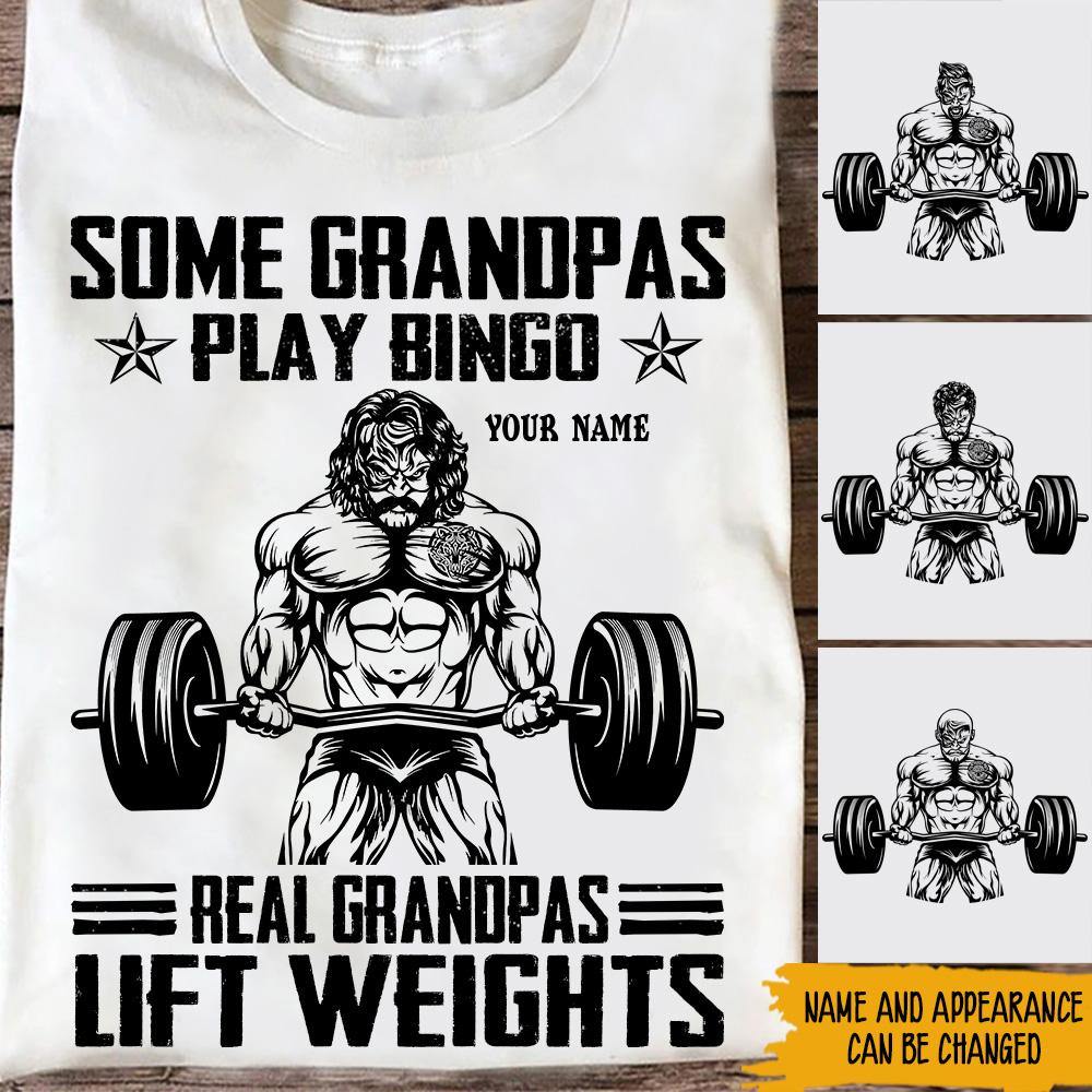 Gym Workout Custom Shirt Real Grandpas Lift Weights Personalized Grandpa Gift - PERSONAL84