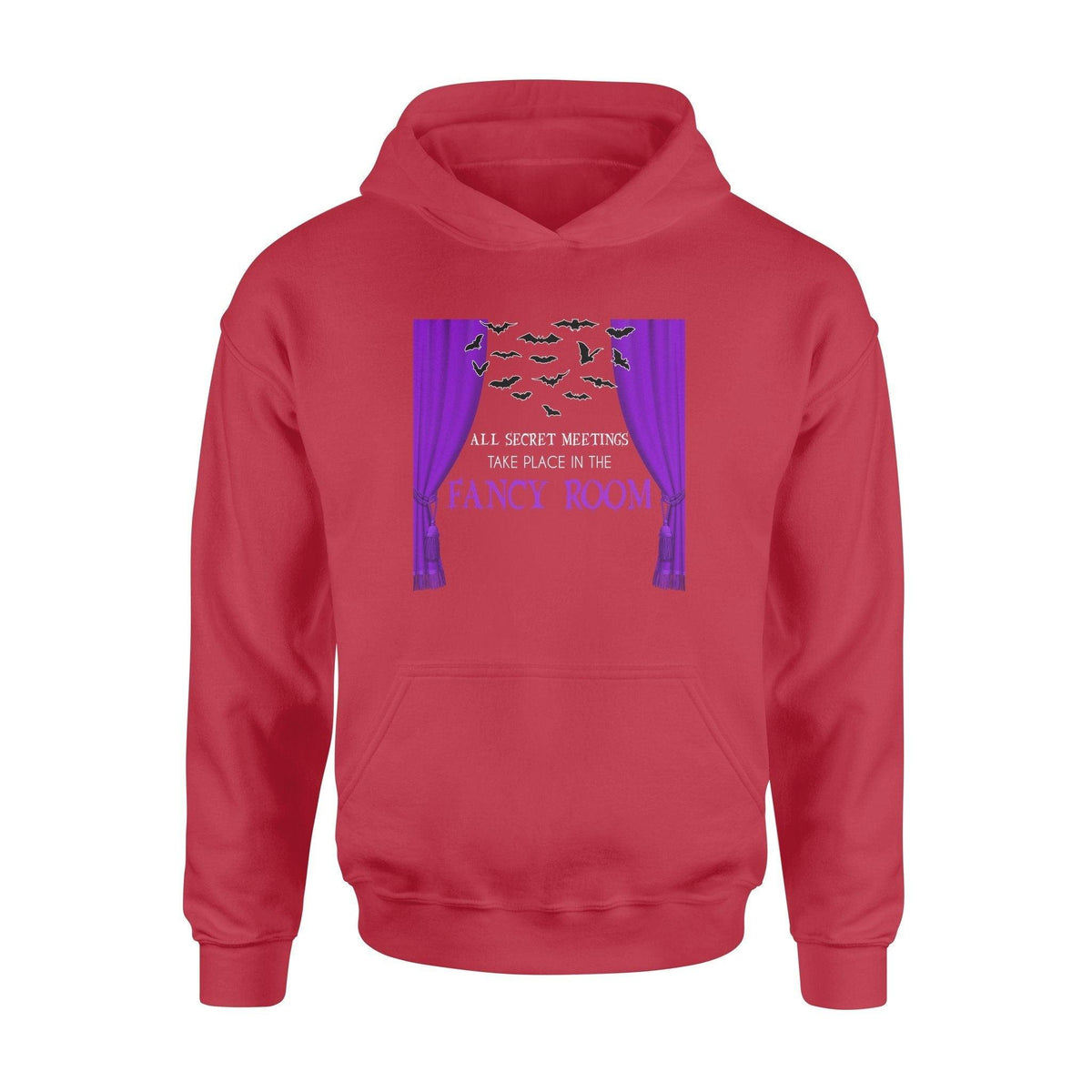 Halloween All Secret Meetings Take Place In The Fancy Room - Standard Hoodie - PERSONAL84