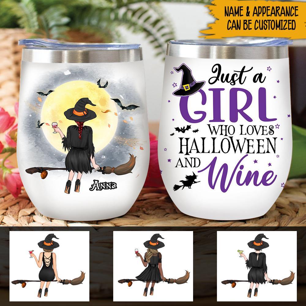 Halloween Girl Custom Wine Tumbler Just A Girl Who Loves Halloween Personalized Gift - PERSONAL84