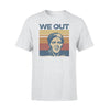 Harriet Tubman We Out - Standard T-shirt - PERSONAL84