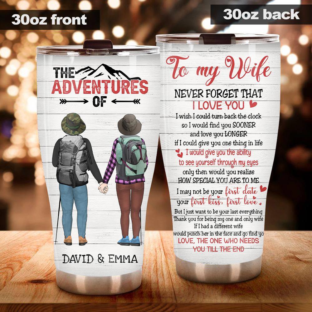 Hiking Couple Custom Tumbler The Adventures Of You & Me Personalized Gift - PERSONAL84