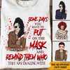 Horror Custom Shirt Put On The Mask And Remind Them Who They&#39;re Dealing With Personalized Gift - PERSONAL84