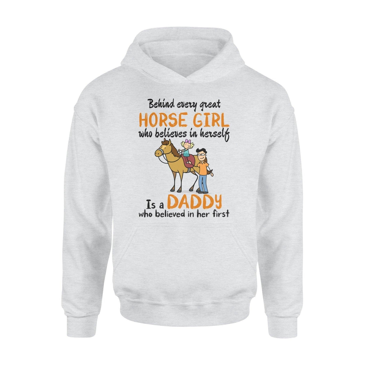 Horse Behind Every Great Horse Girl - Standard Hoodie - PERSONAL84