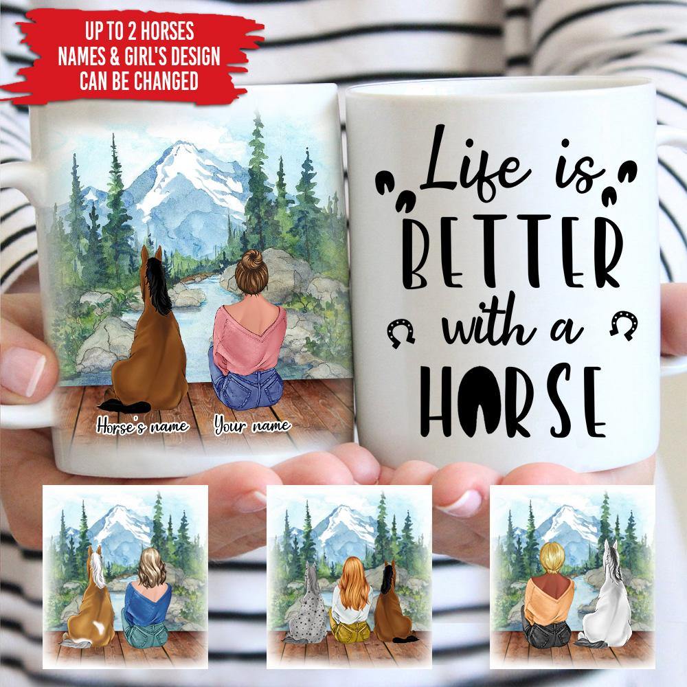 Horse Custom Mug Life Is Better With Horses Personalized Gift - PERSONAL84