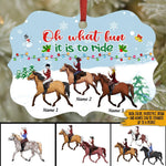 Horse Custom Ornament Oh What Fun It Is To Ride Personalized Gift - PERSONAL84