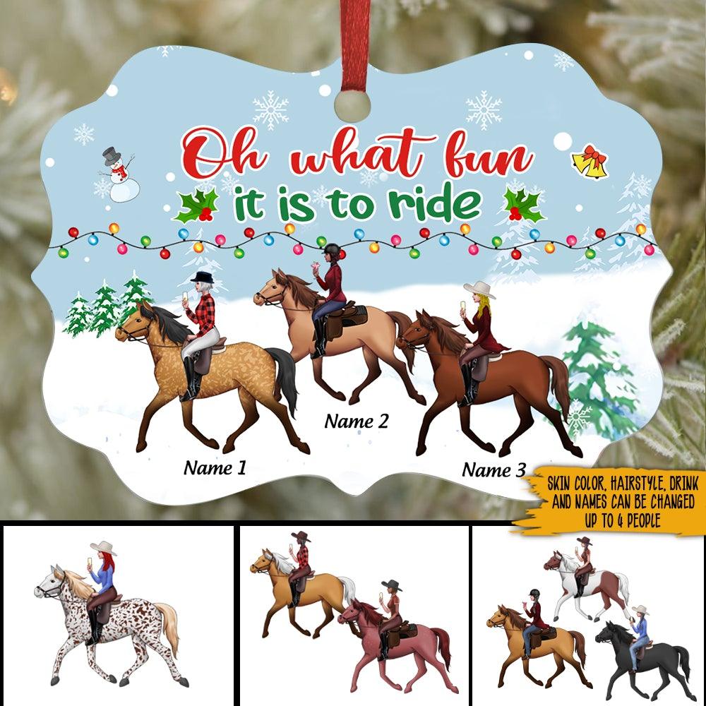 Horse Custom Ornament Oh What Fun It Is To Ride Personalized Gift - PERSONAL84
