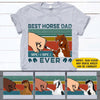Horse Custom Shirt Best Horse Dad Ever Personalized Gift - PERSONAL84