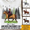 Horse Custom T Shirt And Into The Forest I Go To Lose My Mind And Find My Soul Personalized Gift - PERSONAL84