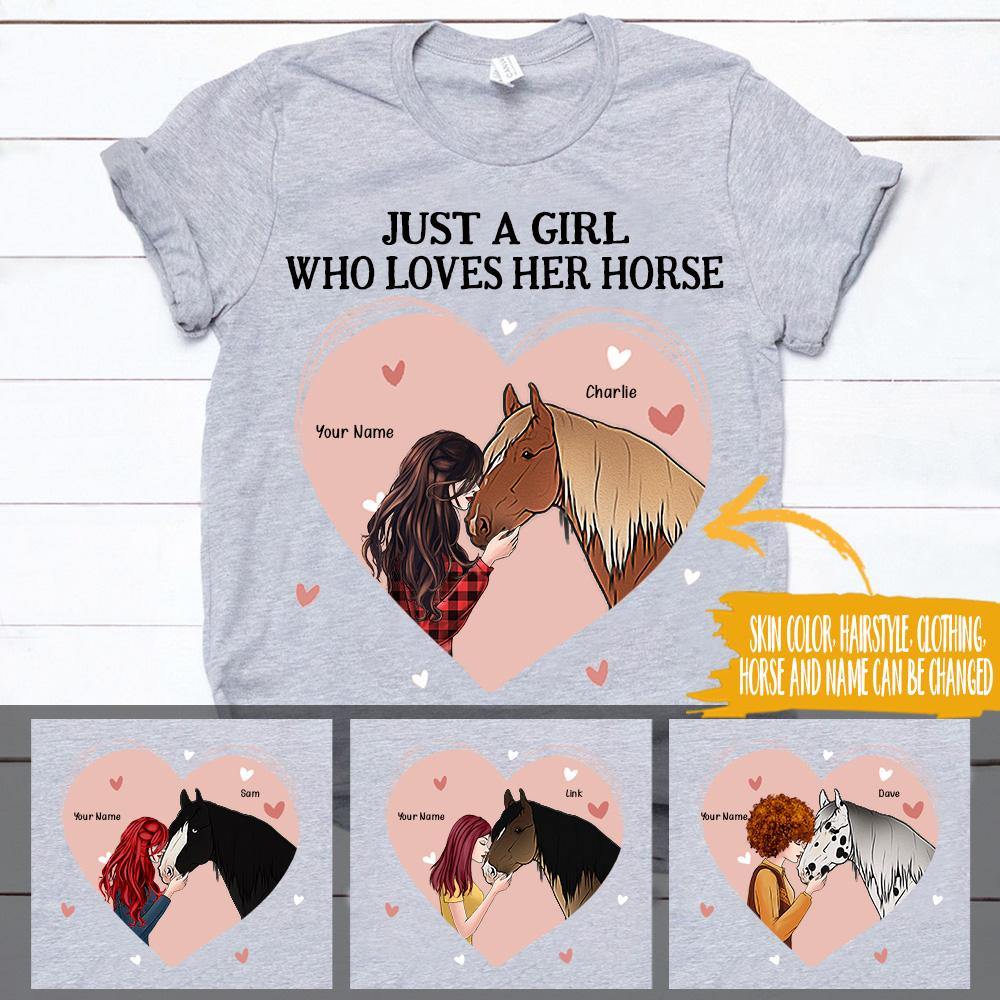 Horse Custom T Shirt Just A Girl Who Loves Her Horse Personalized Gift - PERSONAL84