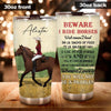 Horse Lovers Custom Tumbler Beware I Ride Horses Personalized Gift - PERSONAL84