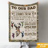 Hunting Custom Blanket So Much Of Me Is Made From You Father&#39;s Day Personalized Gift - PERSONAL84