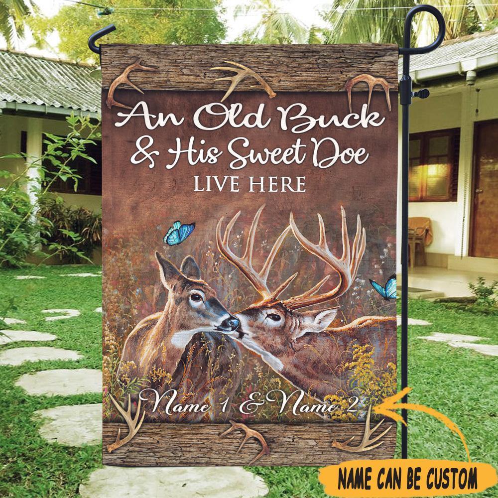 Hunting Custom Garden Flag An Old Buck And His Sweet Doe Live Here Personalized Gift - PERSONAL84