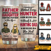 Hunting Father And Daughter Tumbler Hunting Partner For Life Personalized Gift For Dad Daughter - PERSONAL84