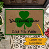 Irish St. Patrick&#39;s Day Custom Doormat Irish Shamrock Céad Mile Fáilte Personalized Gift - PERSONAL84
