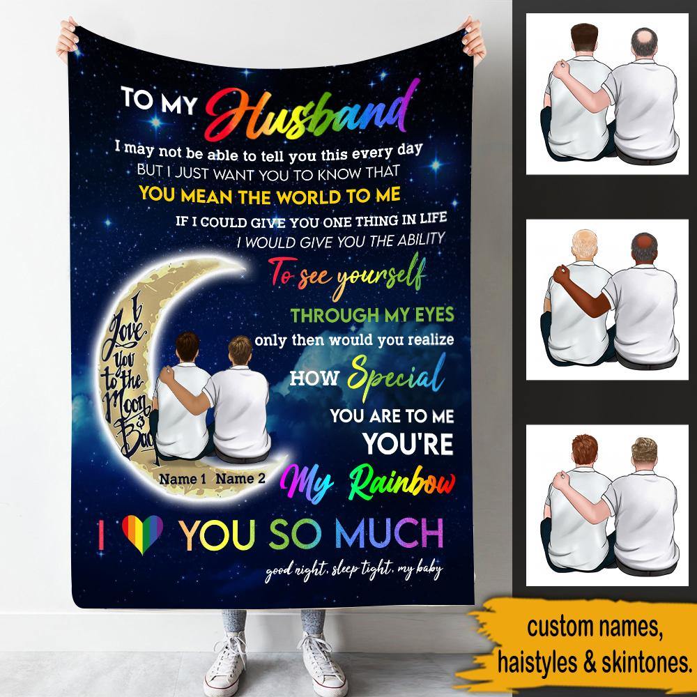 LGBT Couple Custom Blanket To My Love You're My Rainbow Personalized Gift - PERSONAL84