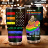 LGBT Couple Custom Tumbler Love Is Love You&#39;re My Rainbow Personalized Gift - PERSONAL84