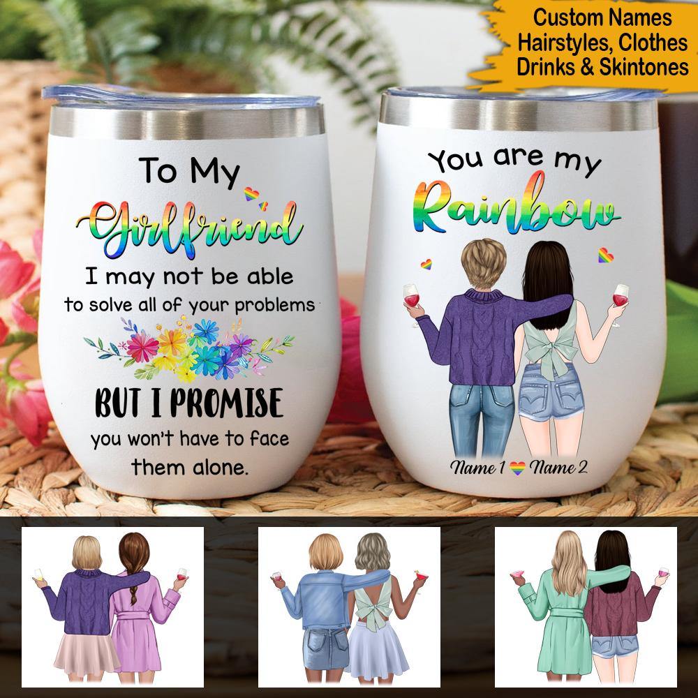 LGBT Couple Custom Wine Tumbler To My Girlfriend Personalized Gift - PERSONAL84