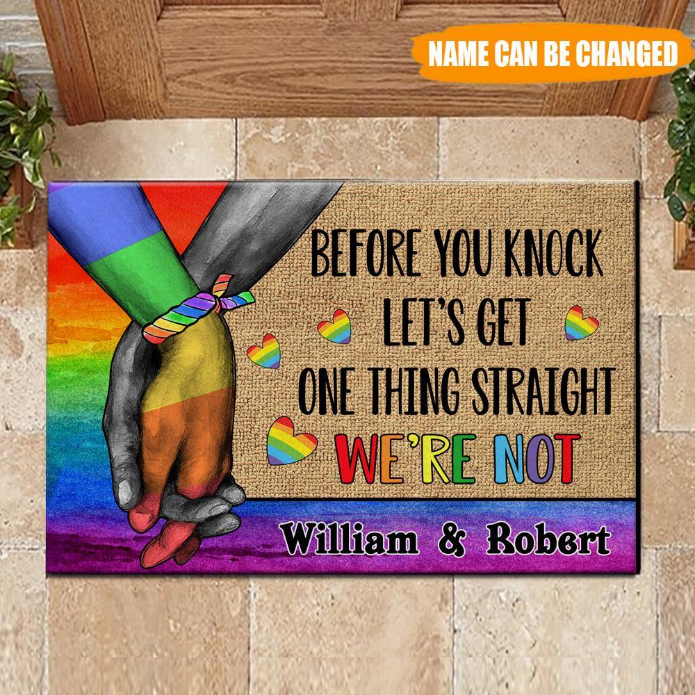 LGBT Custom Doormat Let's Get Something Straight We're Not Pride Couple Personalized Gift - PERSONAL84