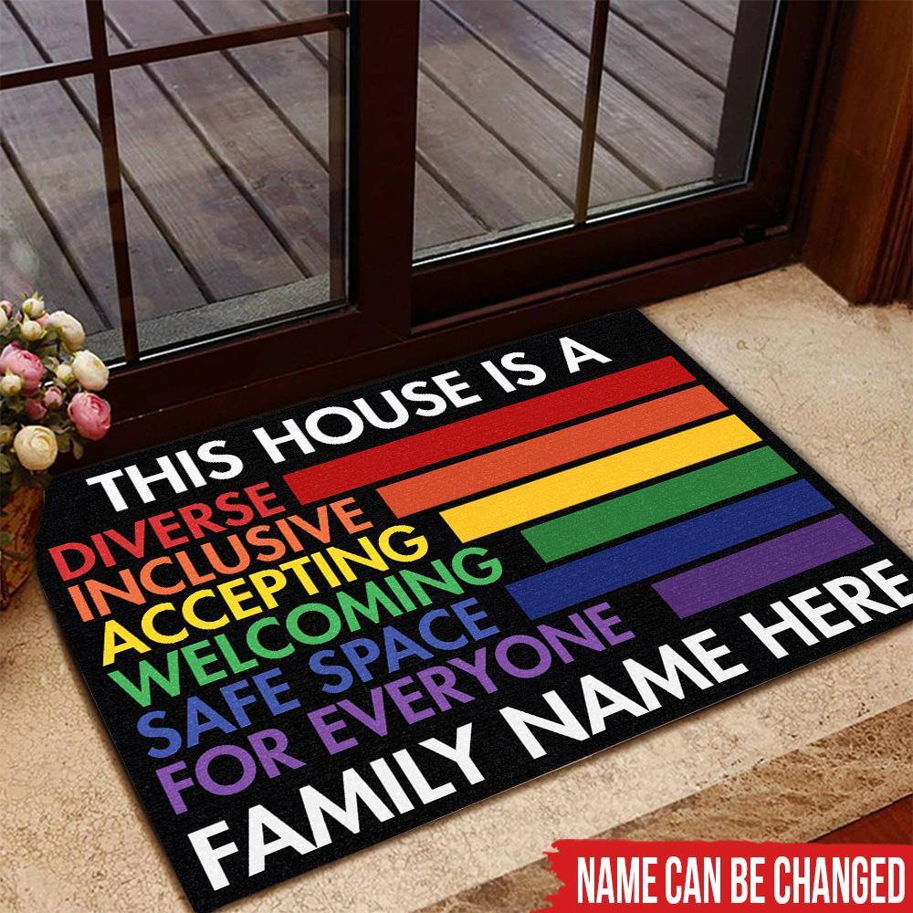 LGBT Custom Doormat This House Is A Safe Space For Everyone Personalized Gift - PERSONAL84