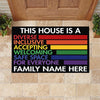 LGBT Custom Doormat This House Is A Safe Space For Everyone Personalized Gift - PERSONAL84