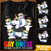 LGBT Custom T Shirt Gay Uncle The Man The Myth The Legend Personalized Gift - PERSONAL84