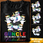 LGBT Custom T Shirt Guncle Only More Fabulous Personalized Gift - PERSONAL84