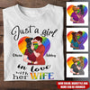 LGBT Custom T Shirt Just A Girl In Love With Her Wife Personalized Gift - PERSONAL84