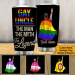 LGBT Gay Pride Father's Day Custom Tumbler Gay Uncle Personalized Gift - PERSONAL84