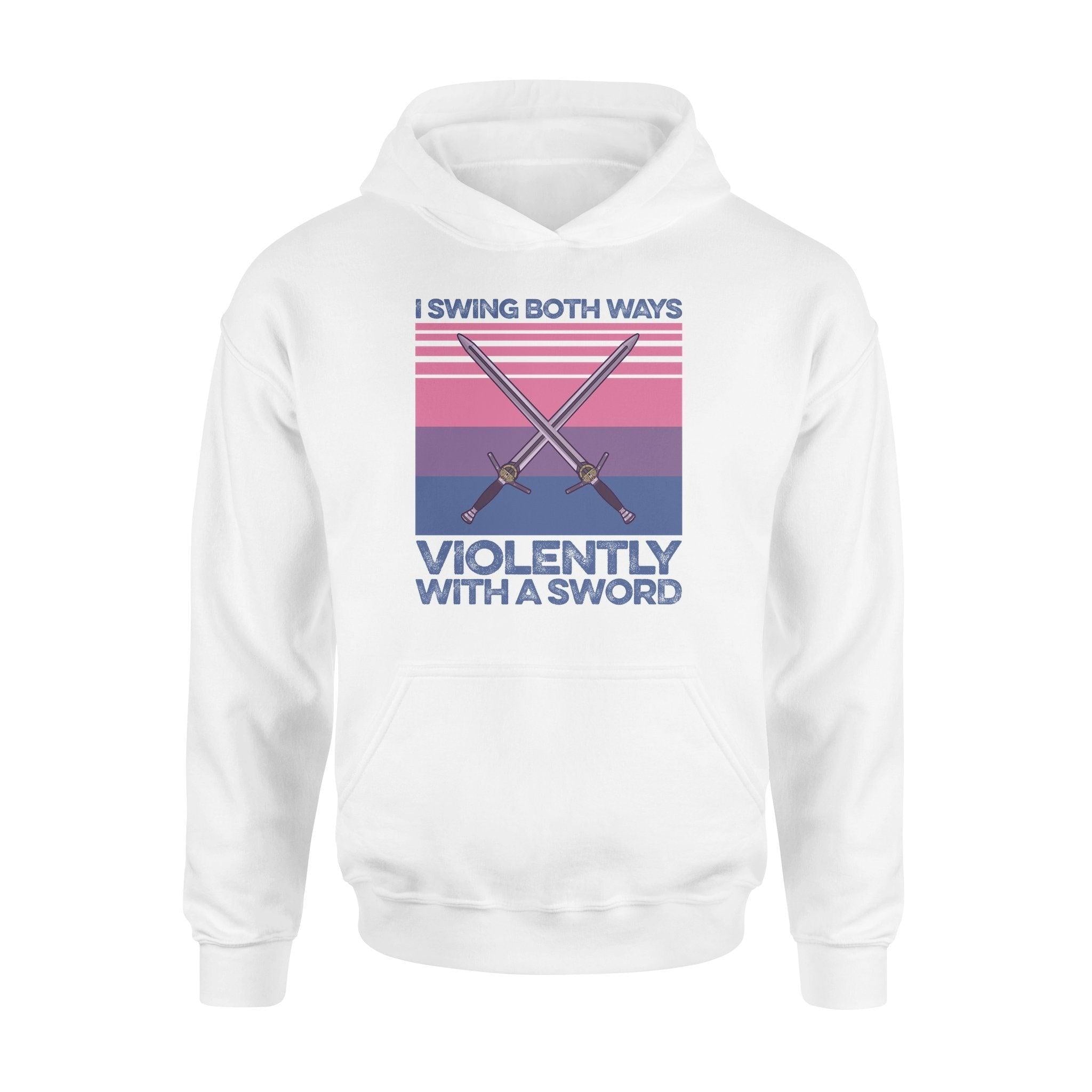 LGBT I Swing Both Ways Violently With A Sword Standard Hoodie