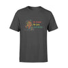 Loc&#39;d Hair No Combs No Lyes Just Reties - Standard T-shirt - PERSONAL84
