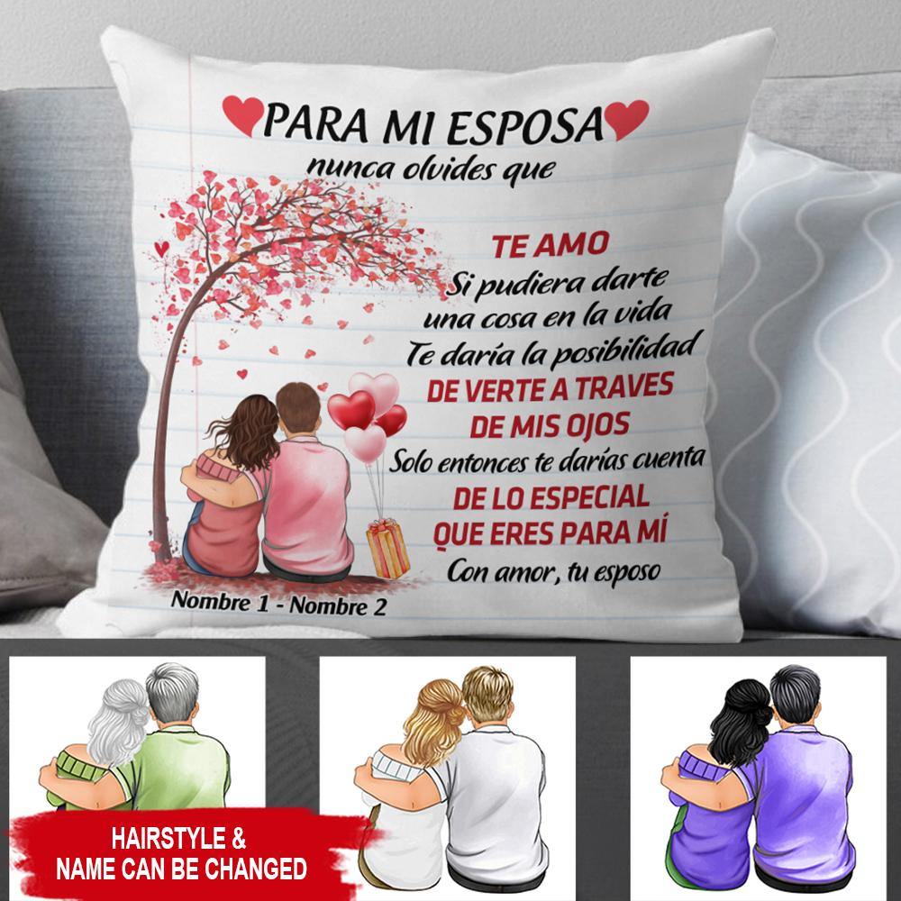 Married Couple Custom Pillow Spanish Ver I Would Give You The Possibility To See You Through My Eyes Personalized Gift For Her - PERSONAL84