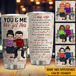 Married Couple Custom Tumbler To My Wife You And Me We Got This Personalized Gift For Wife - PERSONAL84