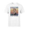 Martin Luther King Injustice Anywhere Is A Threat To Justice Everywhere - Standard T-shirt - PERSONAL84