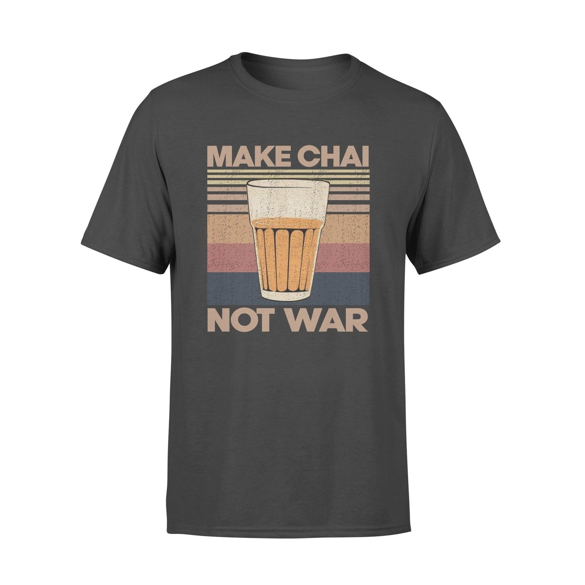 Masala Chai Make Chai Not War- Standard T-shirt - PERSONAL84