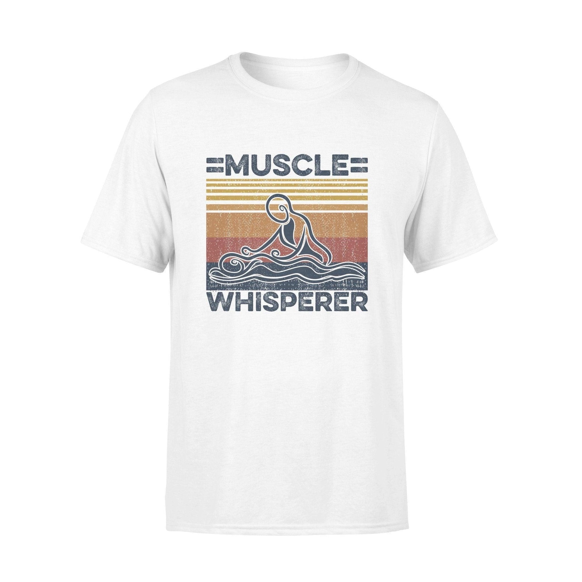 Massage Therapist Muscle Whisperer - Standard T-shirt - PERSONAL84