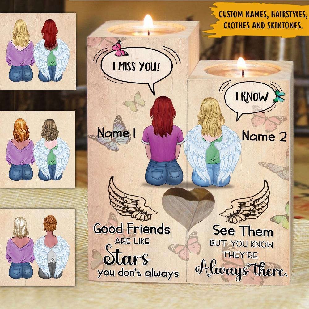 Memorial Bestie Custom Wooden Candlestick Good Friends Are Like Stars Personalized Gift - PERSONAL84