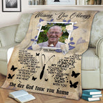 Memorial Custom Blanket Missing You Always The Day God Took You Home Personalized Gift - PERSONAL84